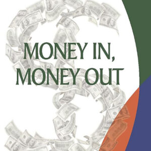 Money In, Money Out: $en$ible Financial Organization...