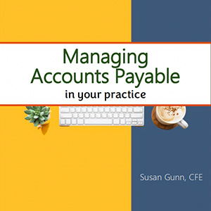 Susan Gunn releases Managing Accounts Payable in Your Practice